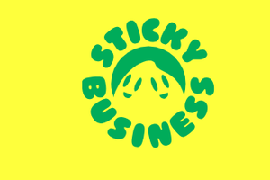 STICKY BUSINESS